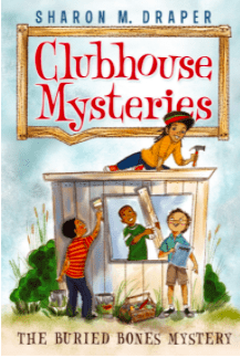 Clubhouse Mysteries-The Buried Bones Mystery