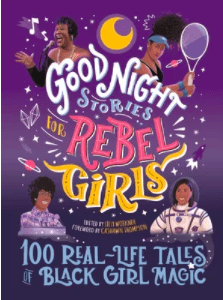 Good Night Stories for Rebel Girls-Black Girl Magic