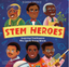 STEM HEROES