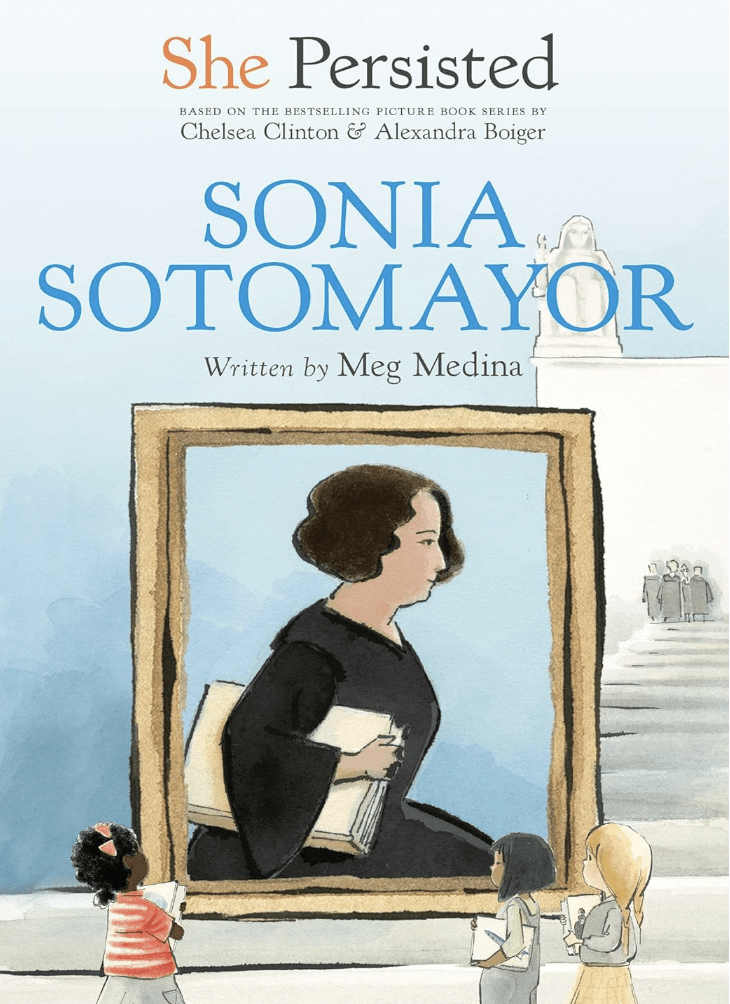 She Persisted -Sonia Sotomayor